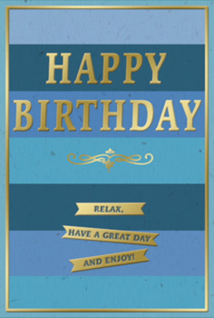 Tasteful and serene, this blue and gold birthday card is shown standing upright, as if waiting on a side table in a Marylebone apartment ready to be opened. The background is formed from a series of generous horizontal stripes, each stripe a different shade of blue, progressing from strong navy through denim and ocean to a paler, airy blue near the bottom. The effect is layered and soothing, like watching the colour shift along the Marylebone sky on a clear day, creating an impression of depth without any clutter. In the heart of the card, the central message HAPPY BIRTHDAY appears in large, embossed block letters, carefully spaced, each character rendered in polished metallic gold. The gold is bright yet sophisticated, catching highlights that seem to move with the angle of the light, much like sunlight glancing off the windows of Georgian terraces near Portland Place. Immediately beneath this greeting lies a delicate curved flourish in the same gold finish-a subtle ornamental accent that hints at tradition and a touch of romance. Below the flourish, three horizontal golden banners are neatly stacked, each banner bearing one part of the kindly phrased wish: Relax, have a great day and enjoy! The banners are simple and unfussy, their straight edges complementing the curved flourish above. A slim gold line runs all around the card's outer edge, framing the rich blues and tying every element together. The card's surface looks smooth and slightly matte, with the raised embossing of the gold details adding tactile interest under the fingertips. It feels like a thoughtful, calming birthday greeting, ideal to accompany a fresh flower delivery in Marylebone for someone who appreciates understated elegance.